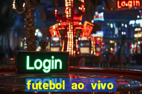 futebol ao vivo futebol muleke